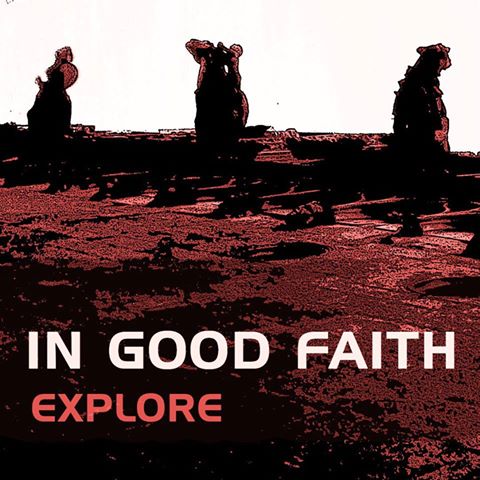 In Good Faith - Explore (Eyl 2020 Remix)